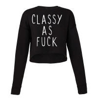 Classy As Fuck Af Adult Sarcastic Cropped Sweater | Artistshot