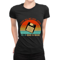 Vintage I Keep All My Dad Jokes In A Dad-a-base Men Quote Ladies Fitted T-shirt | Artistshot