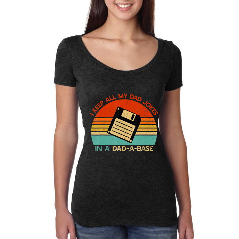 Vintage I Keep All My Dad Jokes In A Dad-a-base Men Quote Women's Triblend Scoop T-shirt by cm-arts | Artistshot