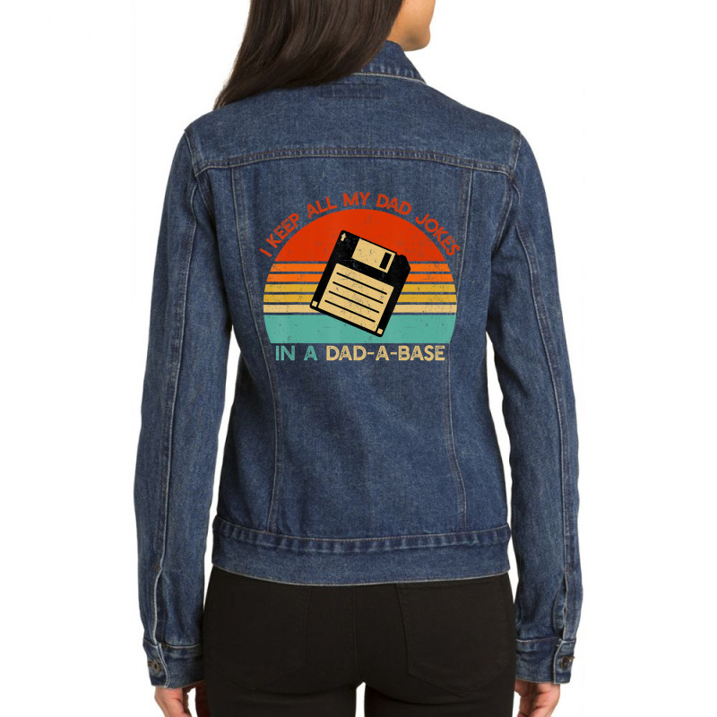 Vintage I Keep All My Dad Jokes In A Dad-a-base Men Quote Ladies Denim Jacket by cm-arts | Artistshot