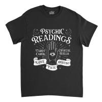 Psychic Readings  Fortune Teller Chiromancy Palm Reading Tshirt Classic T-shirt | Artistshot