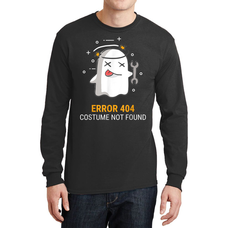 Error 404 Costume Not Found Easy Halloween Ghost Long Sleeve Shirts | Artistshot