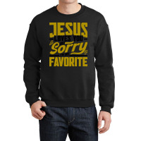 But Sorry I'm His Favorite Faith Christian (2) Crewneck Sweatshirt | Artistshot