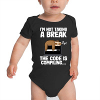 The Code Is Compiling Funny Sloth Programming Nerd Baby Bodysuit | Artistshot