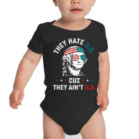 They Hate Us Cuz They Ain't Us Funny 4th Of July-1prvt Baby Bodysuit | Artistshot