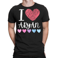 I Love Aryan Personalized Name Cool Birthday Party T Shirt T-shirt | Artistshot