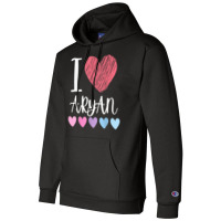 I Love Aryan Personalized Name Cool Birthday Party T Shirt Champion Hoodie | Artistshot