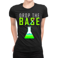 Chemist For Chemical Student Chemistry Teacher Ladies Fitted T-shirt | Artistshot