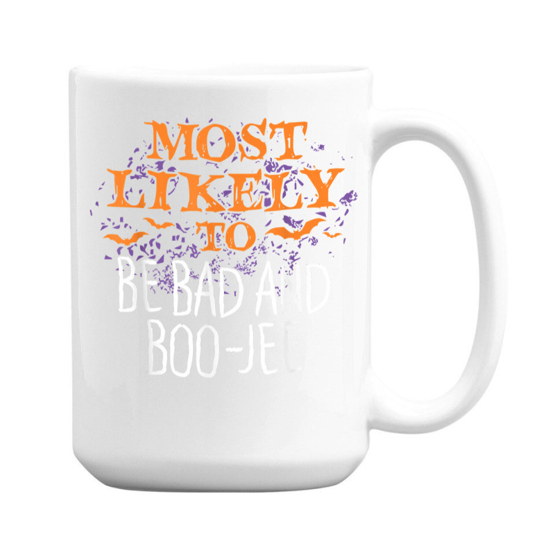 Most Likely To Halloween Be Bad And Boo Jee Matching T Shirt 15 Oz Coffee Mug | Artistshot