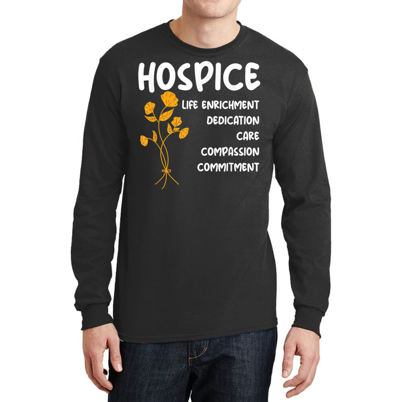 Hospice Nursing Patient Palliative Care   Hospice Nurse T Shirt Long Sleeve Shirts | Artistshot