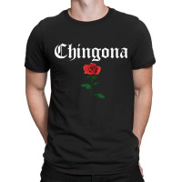 Chingona - Chingona T-shirt | Artistshot