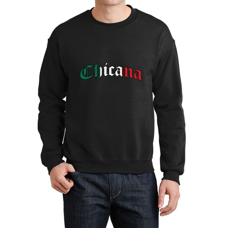 Chicana Mexican American Pride Hispanic Latino Culture Crewneck Sweatshirt by cm-arts | Artistshot