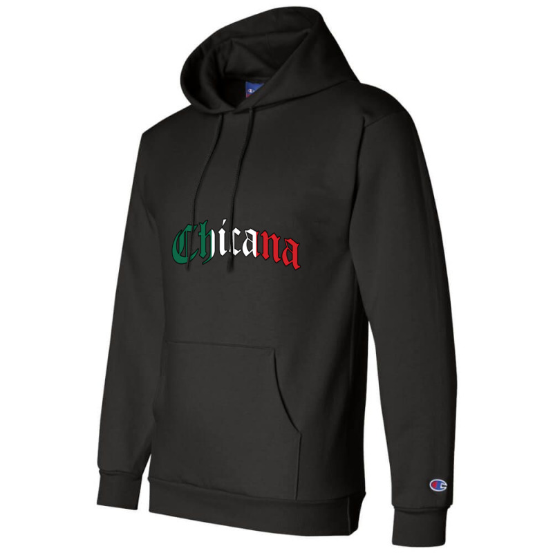 Chicana Mexican American Pride Hispanic Latino Culture Champion Hoodie by cm-arts | Artistshot