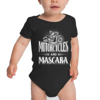 Womens Biker Lifestyle Quotes Motorcycles And Mascara Baby Bodysuit | Artistshot