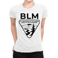 The Original Blm    Bureau Of Land Management (black) T Shirt Ladies Fitted T-shirt | Artistshot