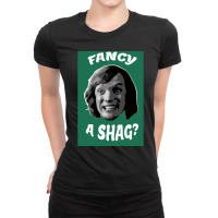 Fancy A Shag Ladies Fitted T-shirt | Artistshot