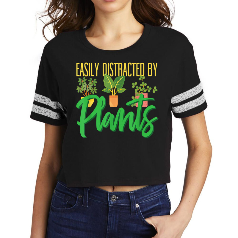 Funny Gardening Botanical Easily Distracted By Plants T Shirt Scorecard Crop Tee by cm-arts | Artistshot