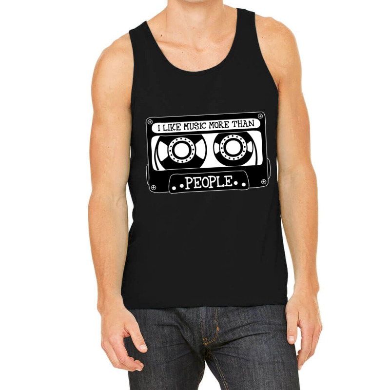 I Like Music More Than People Tank Top by Garvin Naquin | Artistshot