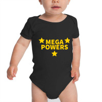 Mega Powers Baby Bodysuit | Artistshot