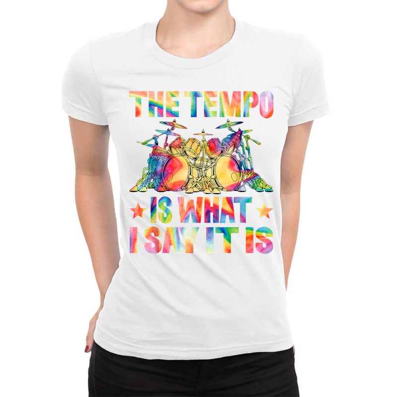 The Tempo Funny Tie Dye Drummer Men Women Music Lover T Shirt Ladies Fitted T-Shirt by cm-arts | Artistshot