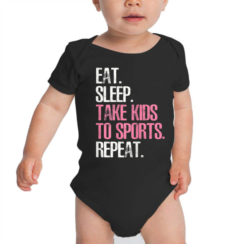 Womens Cute Mother's Day Eat Sleep Take Kids To Sports Repeat Baby Bodysuit by cm-arts | Artistshot