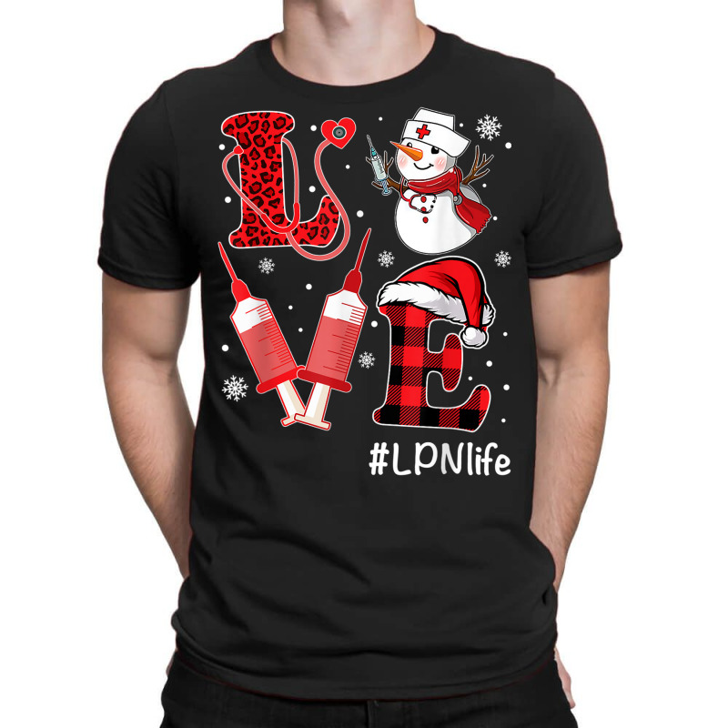 Love Nurse Life Shirt Snowman Syringe Lpn Nurse Christmas T-shirt | Artistshot