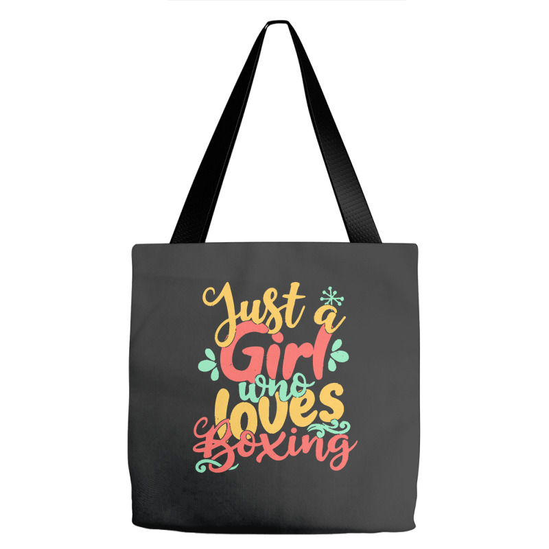 Just A Girl T  Shirt Just A Girl Who Loves Boxing Gift Product T  Shir Tote Bags | Artistshot