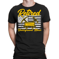 Underground Mining Retired American Coal Miner T Shirt T-shirt | Artistshot