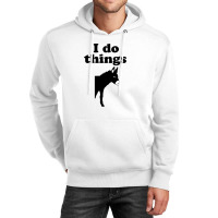 I Do Things Half Ass Unisex Hoodie | Artistshot