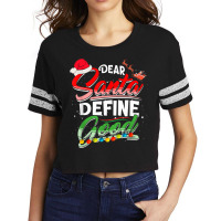 Dear Santa Define Good Christmas Matching Xmas Light Holiday Scorecard Crop Tee | Artistshot