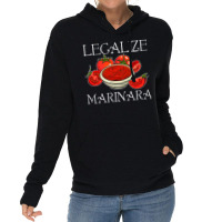 Marinara Tomato Sauce  Legalizing It Lightweight Hoodie | Artistshot