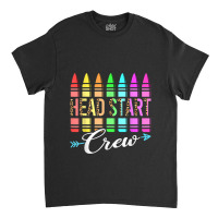 Team Head Start Crew Back To School Crayons Kids Teacher Classic T-shirt | Artistshot