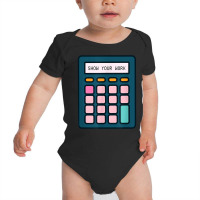 Show Your Work Calculator Math Teacher T Shirt Baby Bodysuit | Artistshot