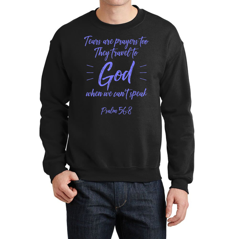 Cool Tears Are Prayers Too For Religious Men Women Kids Crewneck Sweatshirt by cm-arts | Artistshot