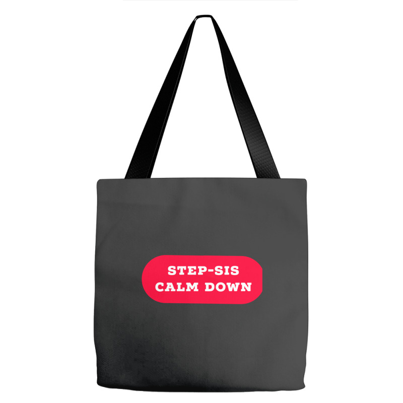 Stepsis Calm Down Tote Bags | Artistshot