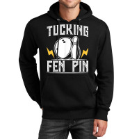 Funny Tucking Fen Pin Bowling Team Bowler Sports Player Unisex Hoodie | Artistshot