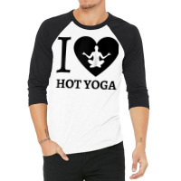 Teal I Love Hot Yoga Heart Sukhasana Raglan Baseball Tee 3/4 Sleeve Shirt | Artistshot