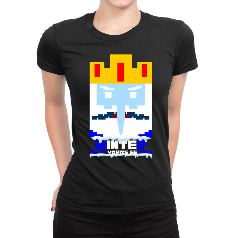 Winter, My Favorite Season. Ice King - 2 Ladies Fitted T-Shirt by behindcedar22 | Artistshot