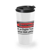 Watch Your Language English Teacher Travel Mug | Artistshot