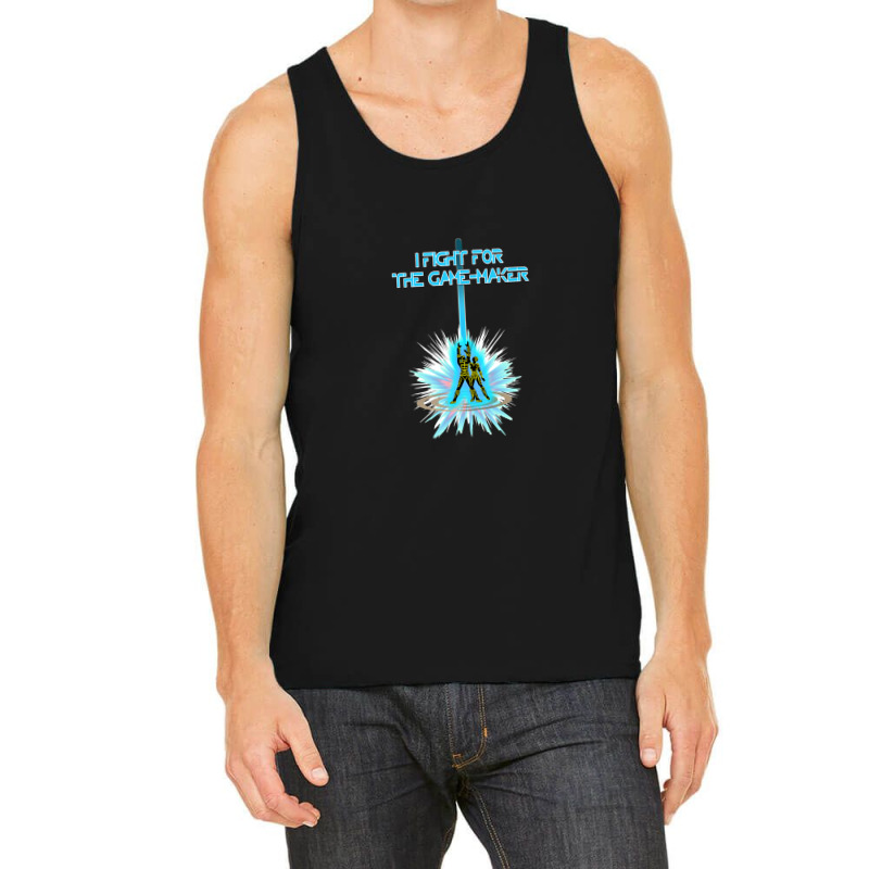 I Fight The Gamemaker Video Game Tank Top by SteveHunter | Artistshot