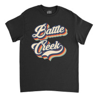 I Love Battle Creek City Usa Retro Vintage Classic T-shirt | Artistshot