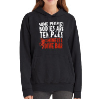 Womens Some People's Bodies Are Temples Mine Is A Dive Bar V Neck T Sh Vintage Hoodie | Artistshot