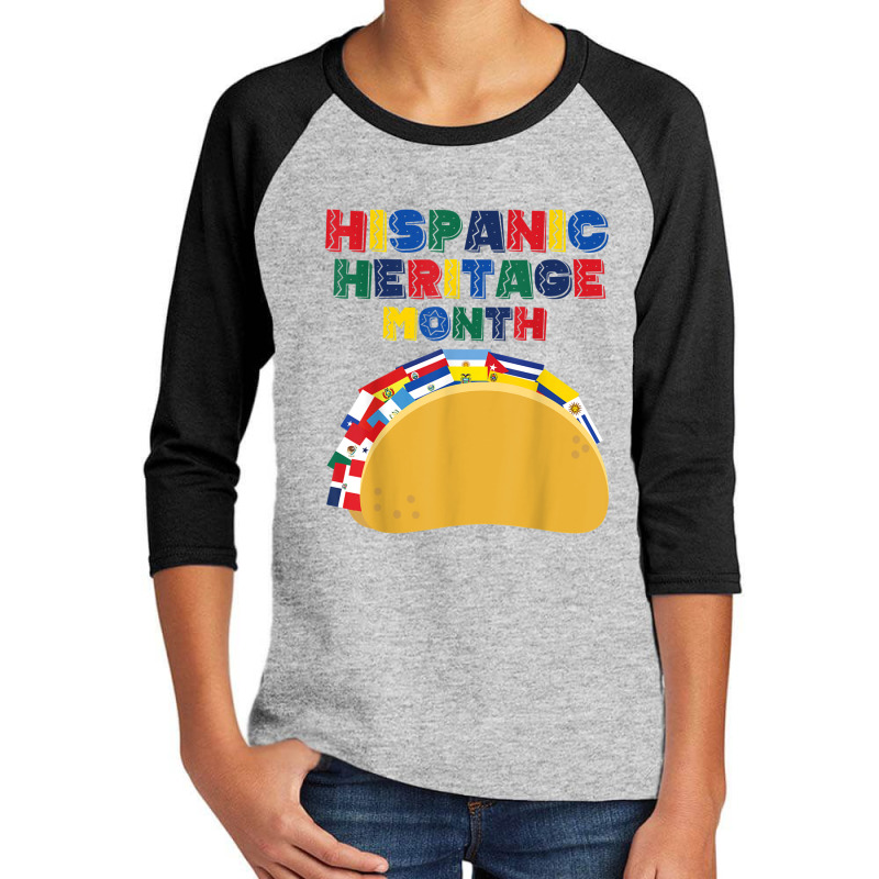 Hispanic Heritage Month Funny Tacos Latin American Countries Youth 3/4 Sleeve by JaniceMarieFleener | Artistshot