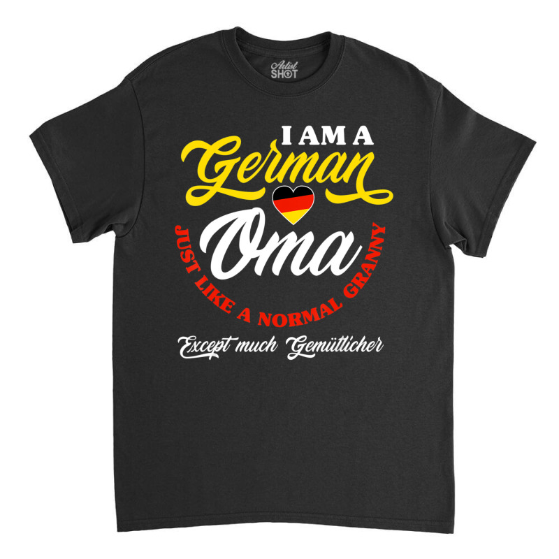 Germany German Oma German Granny Deutsche Oma Classic T-shirt by cm-arts | Artistshot