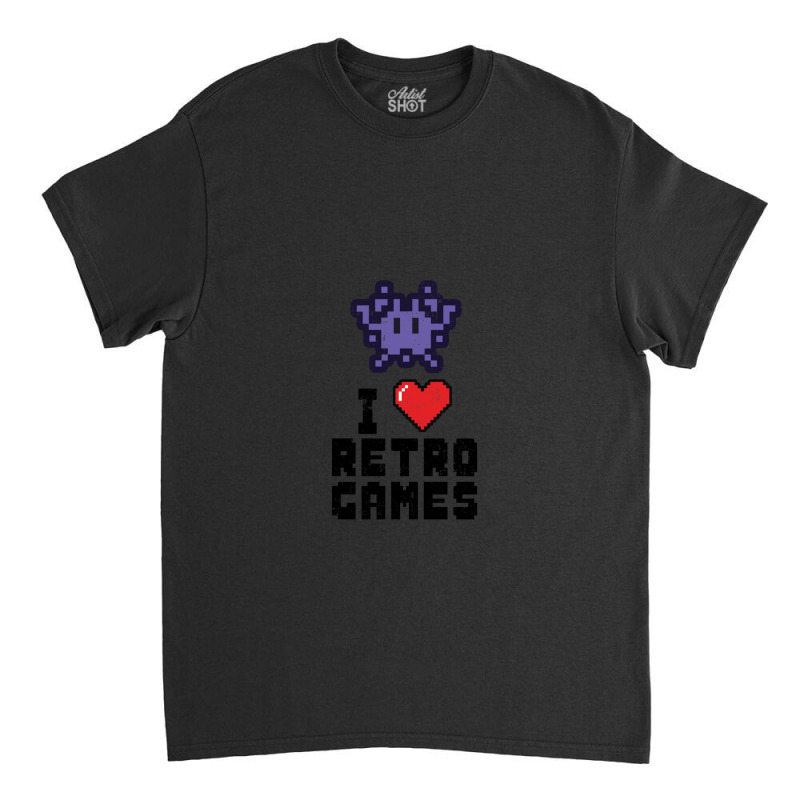 I Love Retro Games Arcade Gamer 1 Classic T-shirt by SteveHunter | Artistshot