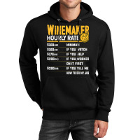 Winemaker Hourly Rate Funny Winemaking Winemaker Wine Lover T Shirt Unisex Hoodie | Artistshot