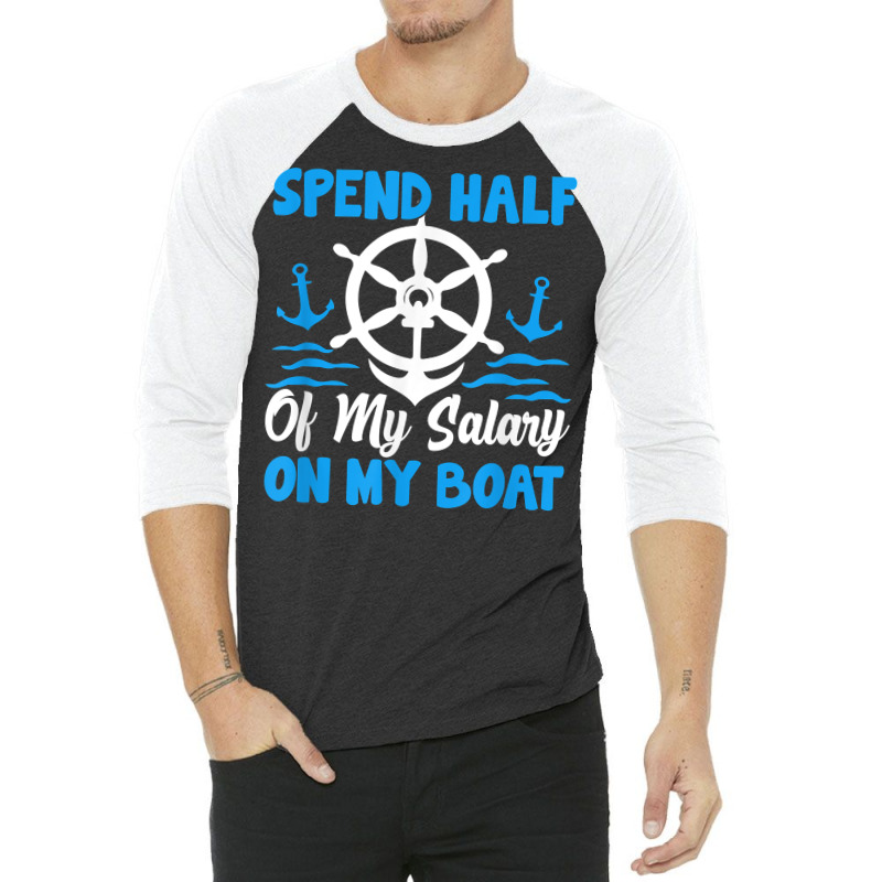 Anchor Design With Saying For Captain Pontoon Motor Boating T Shirt 3/4 Sleeve Shirt | Artistshot