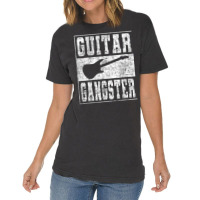 Guitar Player Saying Guitar Gangster Vintage T-shirt | Artistshot