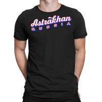 Astrakhan Russia T Shirt T-shirt | Artistshot