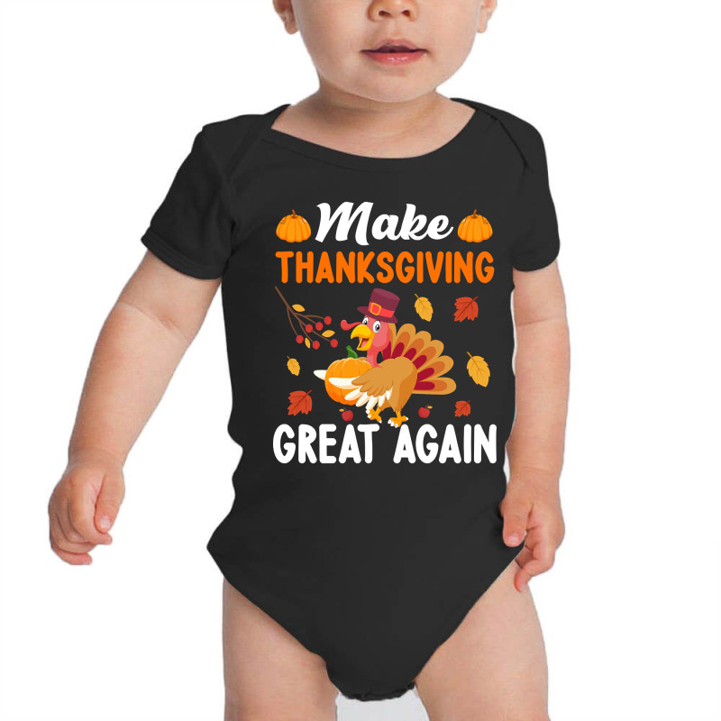 Make Thanksgiving Great Again-wpixm Baby Bodysuit | Artistshot